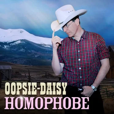 Oopsie-Daisy Homophobe by Stephen Colbert - album cover