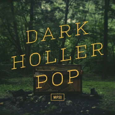 Dark Holler Pop