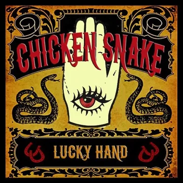 Lucky Hand by Chicken Snake - album cover