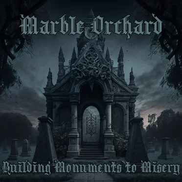 Building Monuments to Misery by Marble Orchard - album cover