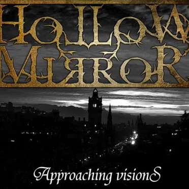 Approaching Visions by Hollow Mirror - album cover