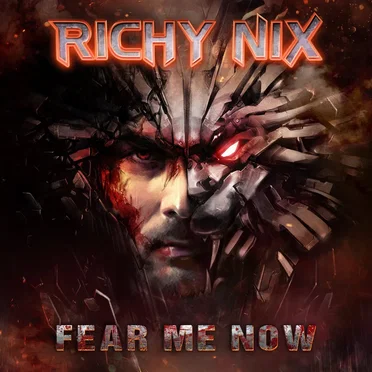 Fear Me Now by Richy Nix - album cover