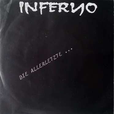 Die Allerletzte... by Inferno - album cover