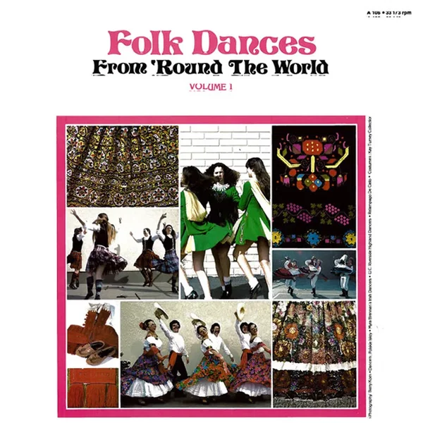 Folk Dances From ‘Round The Word Vol 1