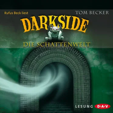 Darkside: Die Schattenwelt by Tom Becker - album cover