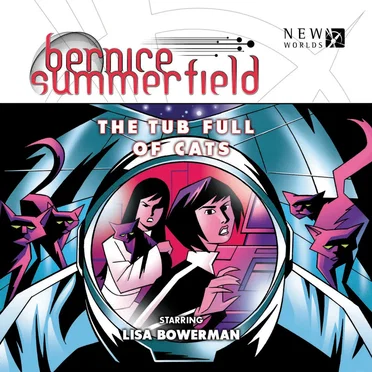 Bernice Summerfield: The Tub Full of Cats by Daniel O'Mahony - album cover