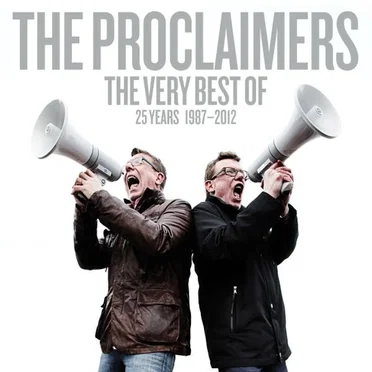 The Very Best of The Proclaimers: 25 Years 1987-2012
