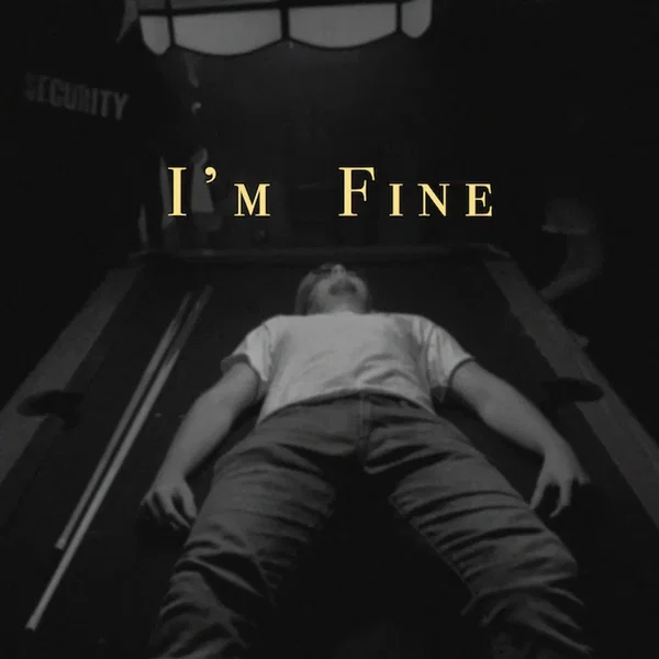I'm Fine