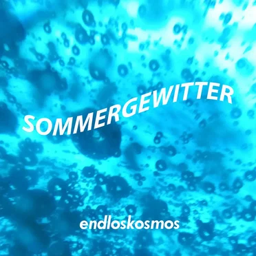 sommergewitter by endloskosmos - album cover