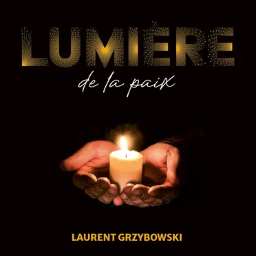 Lumière de la paix by Laurent Grzybowski - album cover