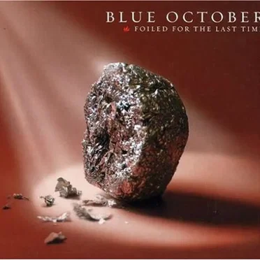 Foiled for the Last Time by Blue October - album cover
