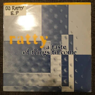 A Taste Of Things To Come E.P. by Ratty - album cover