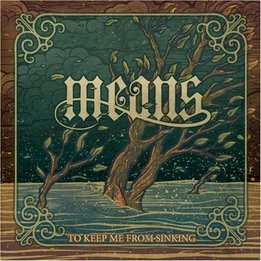 To Keep Me From Sinking by Means - album cover