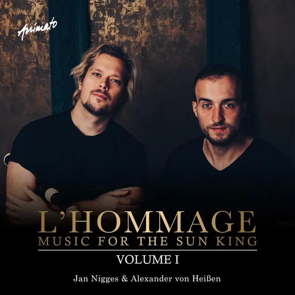 L’Hommage: Music for the Sun King, Vol. I