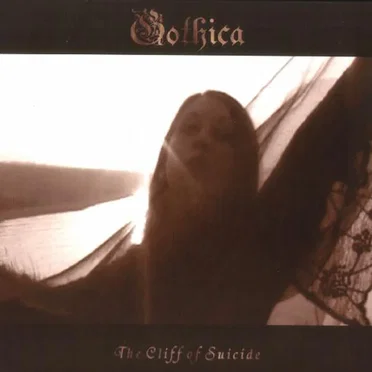 The Cliff of Suicide by Gothica - album cover