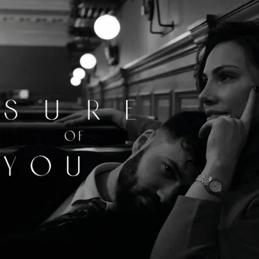 Sure Of You