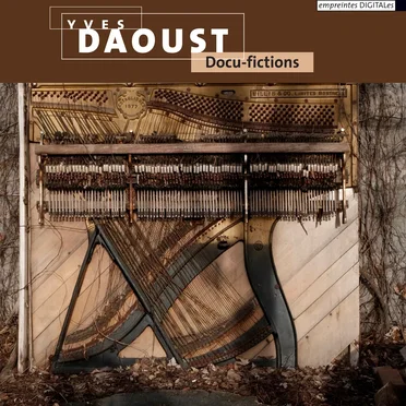Docu-fictions by Yves Daoust - album cover