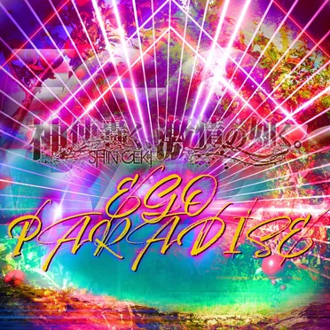 EGO PARADISE