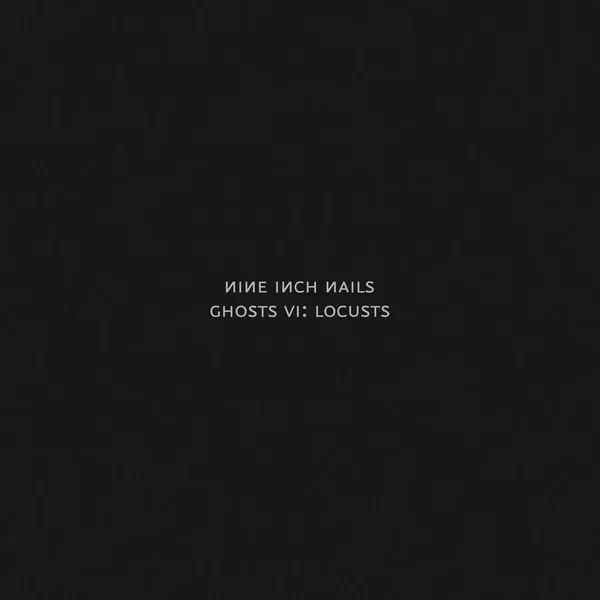 Ghosts VI: Locusts