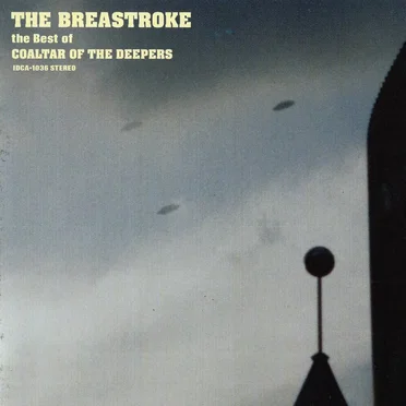 THE BREASTROKE: the Best of COALTAR OF THE DEEPERS