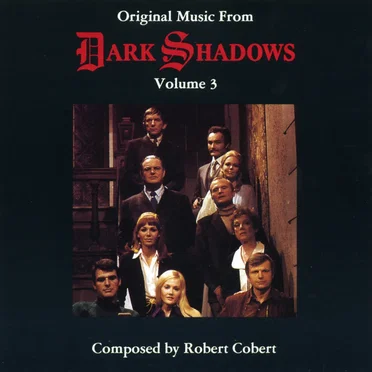 Original Music From Dark Shadows Volume 3