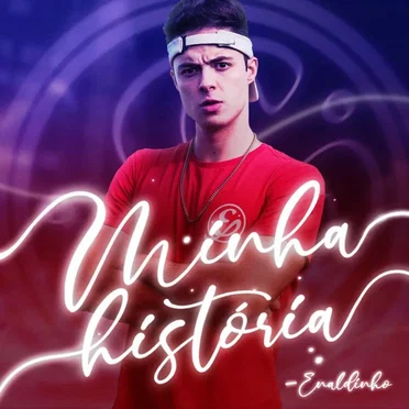 Minha História by Enaldinho - album cover