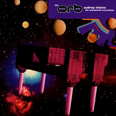 Aubrey Mixes: The Ultraworld Excursions
