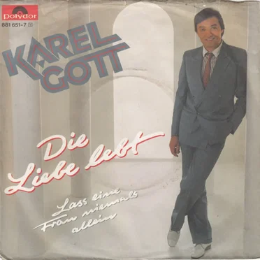 Die Liebe lebt / Lass ene Frau niemals allein