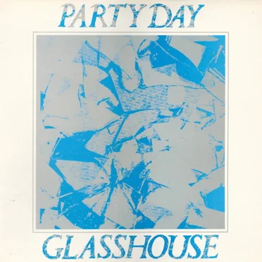 Glasshouse by Party Day - album cover