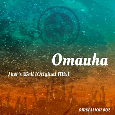 Thor's Well (Original Mix) by Omauha - album cover