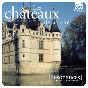 Les châteaux de la Loire by Various Artists - album cover