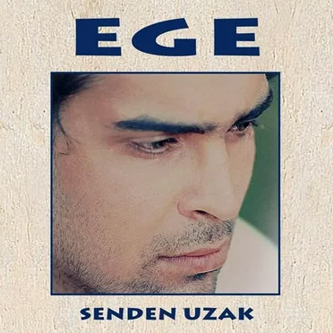 Senden Uzak by Ege - album cover