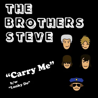 Carry Me by The Brothers Steve - album cover