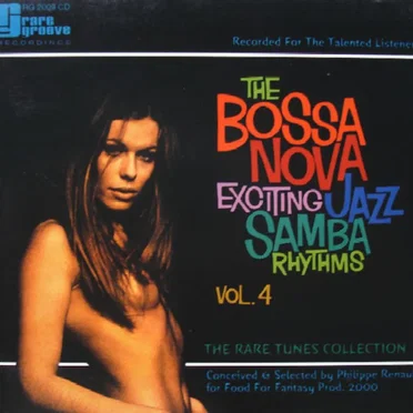 The Bossa Nova Exciting Jazz Samba Rhythms, Volume 4 by Various Artists - album cover