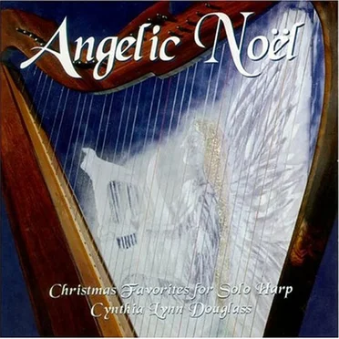 Angelic Noel by Cynthia Lynn Douglass - album cover