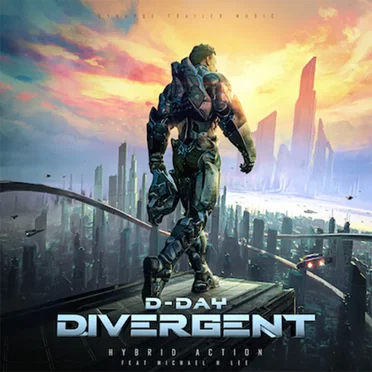 D‐Day Divergent by Synapse Trailer Music - album cover