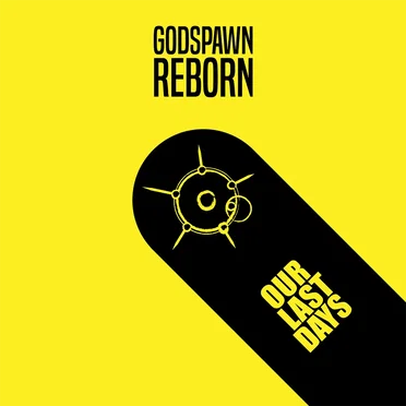 Our Last Days by Godspawn Reborn - album cover