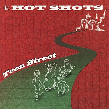 Teen Street by The Hot Shots - album cover