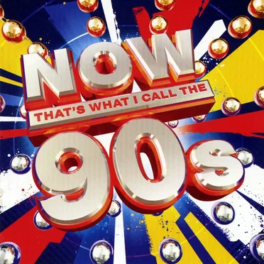 Now That’s What I Call the 90s by Various Artists - album cover