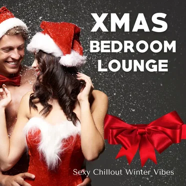 Xmas Bedroom Lounge by Various Artists - album cover