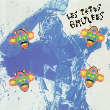 Hot Heads by Les Têtes Brulées - album cover