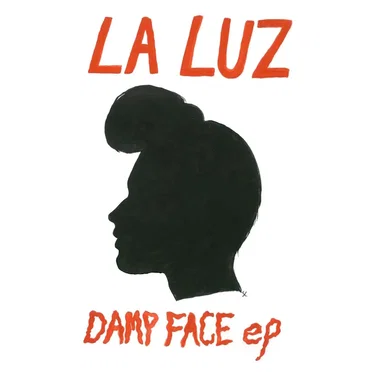 Damp Face by La Luz - album cover