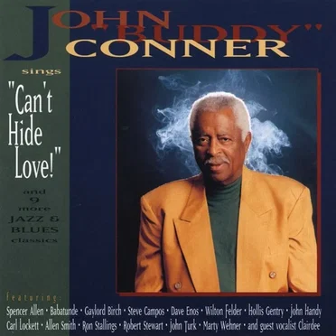 Can't Hide Love by John "Buddy" Conner - album cover