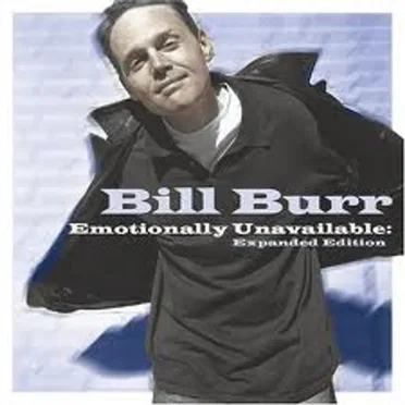 Emotionally Unavailable by Bill Burr - album cover