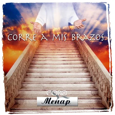 Corre a mis brazos by Coro Menap - album cover