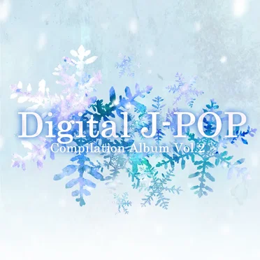 Digital J-POP Compilation Album Vol.2 by SeriouS - album cover