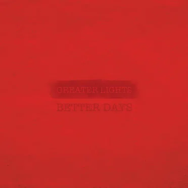 Better Days by Greater Lights - album cover