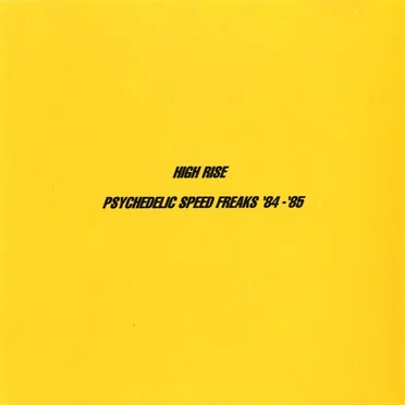 Psychedelic Speed Freaks 84–85