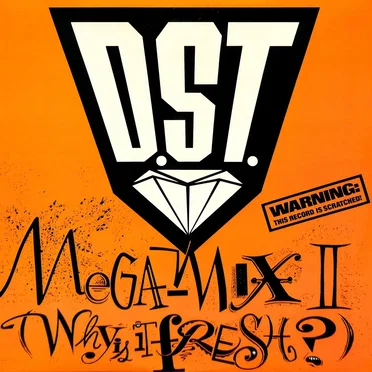 Megamix II: Why Is It Fresh?