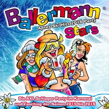 Ballermann Stars: Après Ski Hits 2016 Party by Various Artists - album cover